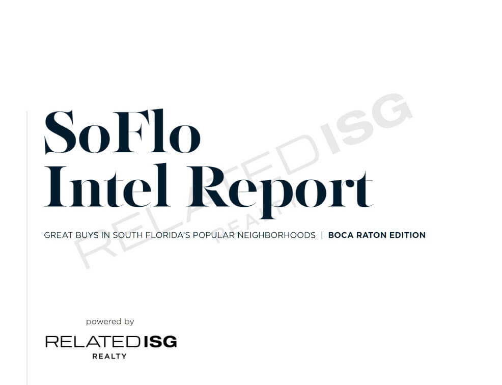 SoFlo Report - Boca Raton | ISG World