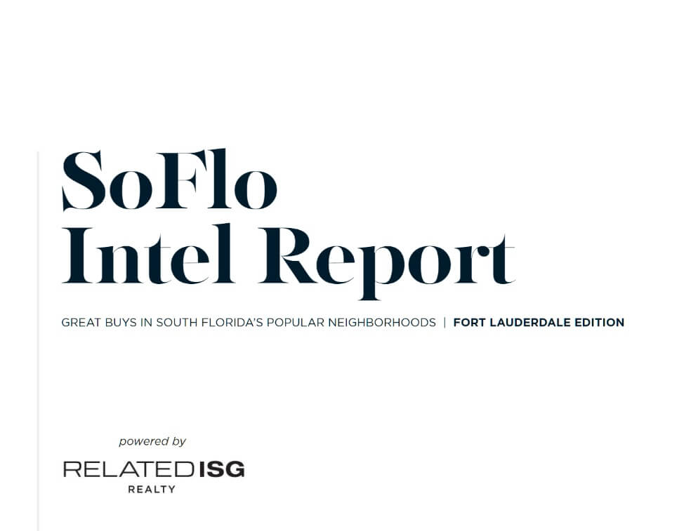 SoFlo Report - Fort Lauderdale | ISG World